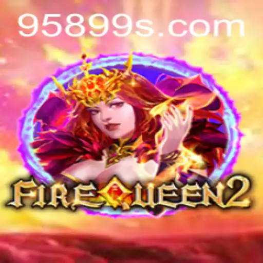 Descubra o Mundo de FireQueen2: Uma Aventura Épica no Universo de 95899.com