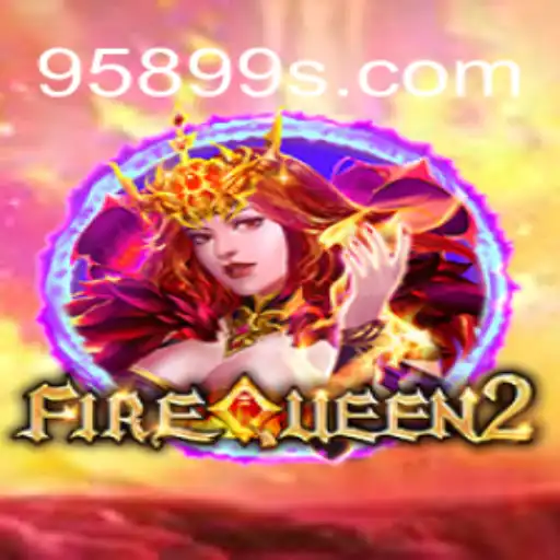 Descubra o Mundo de FireQueen2: Uma Aventura Épica no Universo de 95899.com